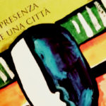 La tua presenza è come una città