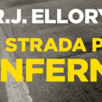 La strada per l'inferno, Ellory