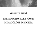 Breve guida alle fonti miracolose di Sicilia