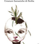 Creature fantastiche di Sicilia